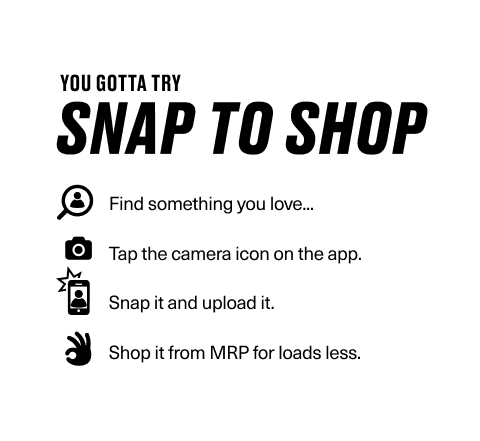 An image that introduces you to the snap to shop feature on the mrp app. Find something you love, tap the camera icon on the app. Snap it and upload it. Shop it from Mr Price for loads less.