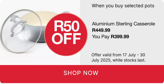 shop selected pots, shop a selected pots promotion, buy a selected pot and save R50