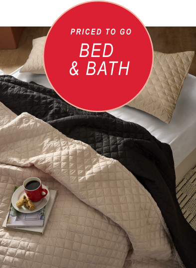 priced to go bed & bath