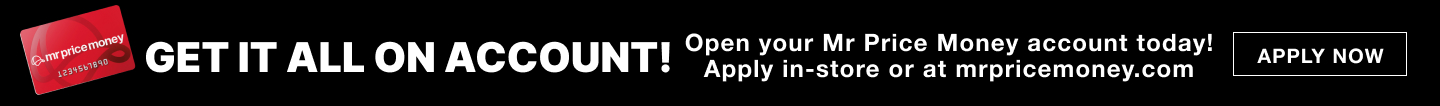 open a mr price money account today and start saving or paying in installments using our account credit service.