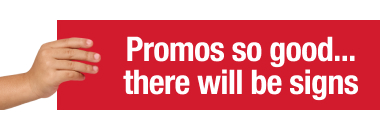 promos so good, there will be signs