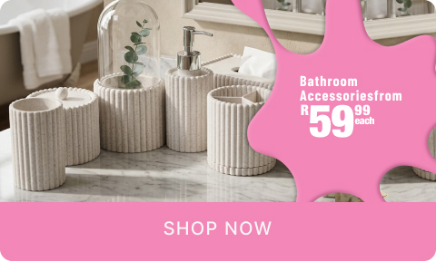 shop budget bath accessories bought in bulk to offer value for money for south african consumers