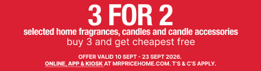 shop 3 for 2 promotion on fragrances, candles and decor accessories by mr price home online