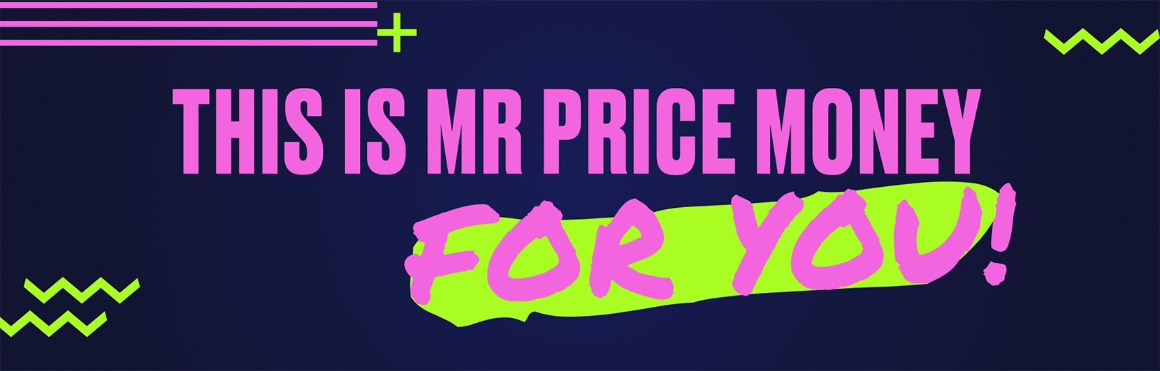 This is Mr Price Money For You